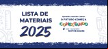 Confira a lista de materiais 2025